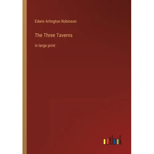 The Three Taverns: in large print - Paperback