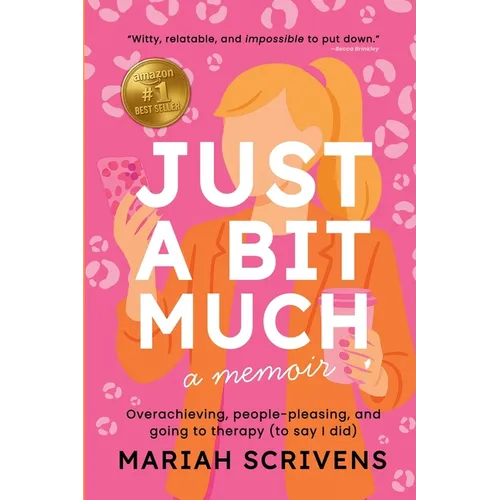 Just a Bit Much - Paperback