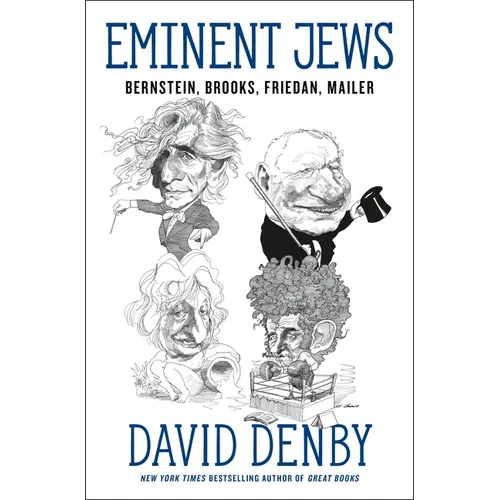 Eminent Jews: Bernstein, Brooks, Friedan, Mailer - Hardcover
