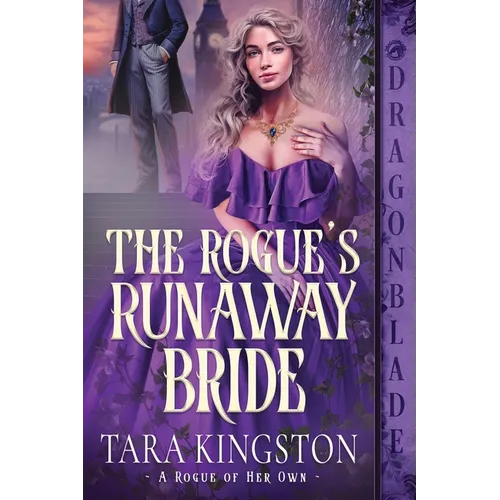 The Rogue's Runaway Bride: A Victorian Historical Romance - Paperback