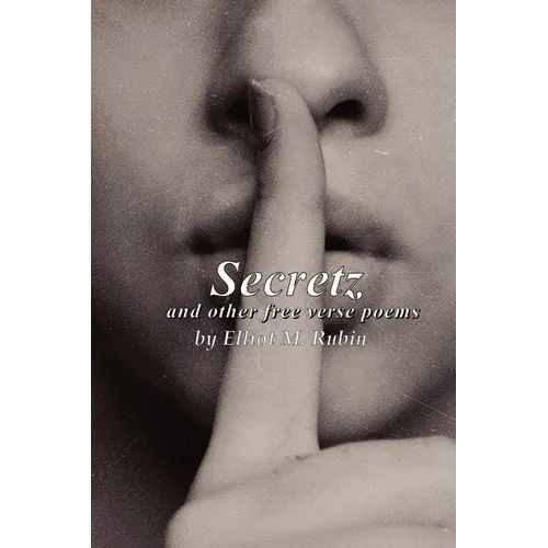 Secretz and Other Free Verse Poems - Paperback