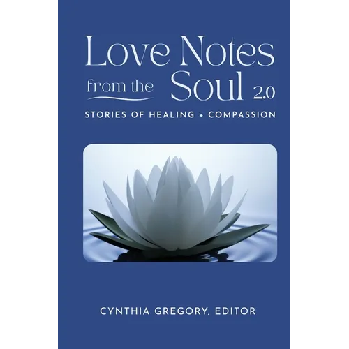 LOVE NOTES From the Soul 2.0 - Paperback
