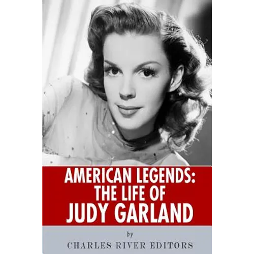 American Legends: The Life of Judy Garland