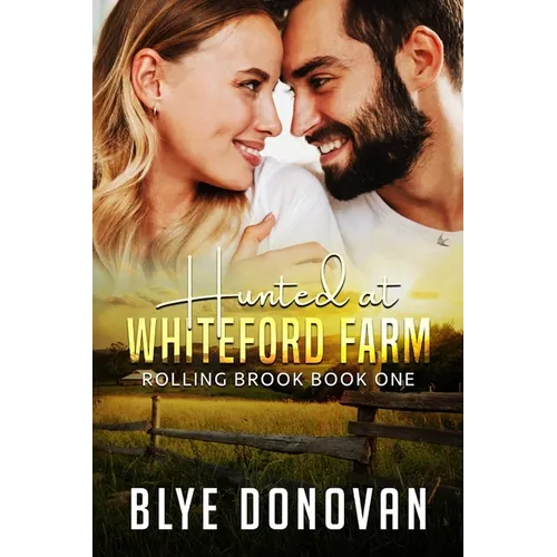 Hunted at Whiteford Farm: Rolling Brook Book One - Paperback