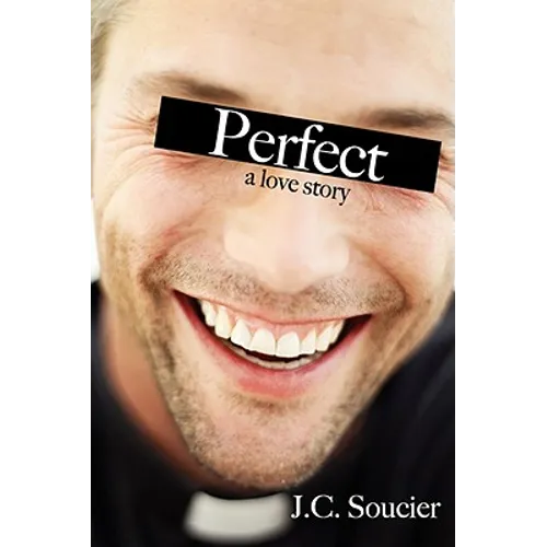 Perfect: A Love Story - Paperback