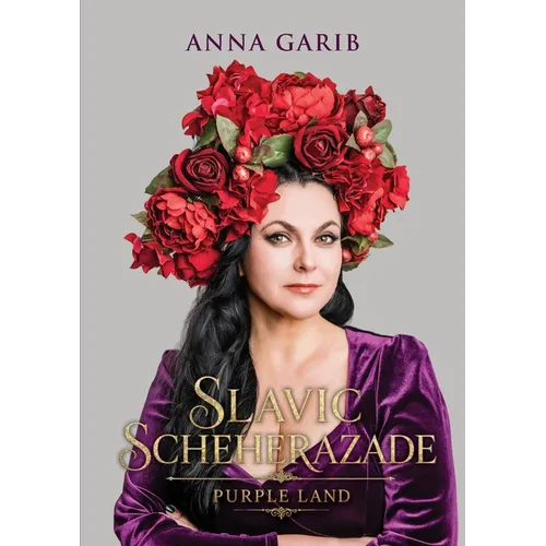 Slavic Scheherazade. Purple Land - Paperback