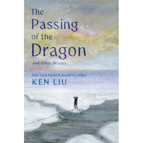 The Passing of the Dragon and Other Stories - Hardcover