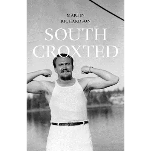 South Croxted: A Memoir
