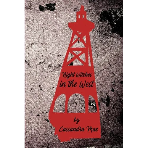 Night Witches in the West: An all-woman insurgency - Paperback