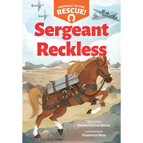 Sergeant Reckless (Animals to the Rescue #2) - Paperback