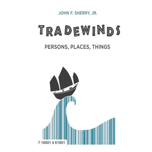 Trade Winds: Persons, Places, Things - Paperback