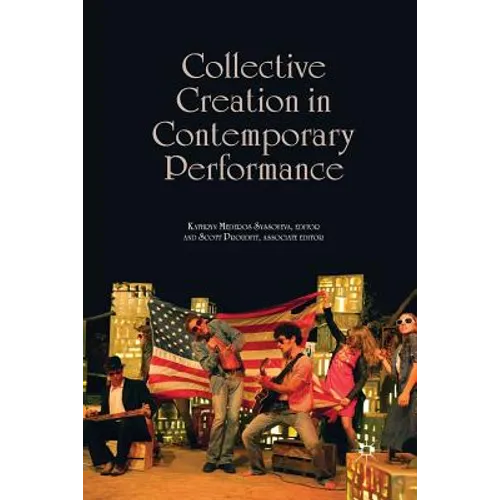 Collective Creation in Contemporary Performance - Paperback