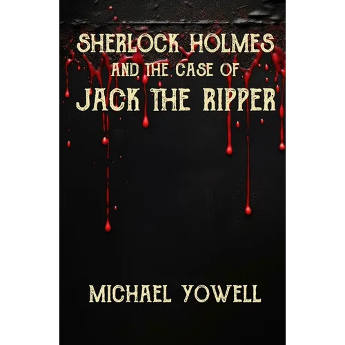 Sherlock Holmes And The Case Of Jack The Ripper - Paperback