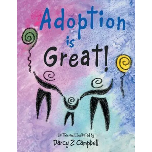 Adoption is Great! - Paperback
