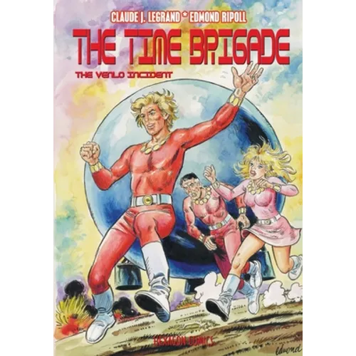 The Time Brigade #1: The Venlo Incident - Paperback