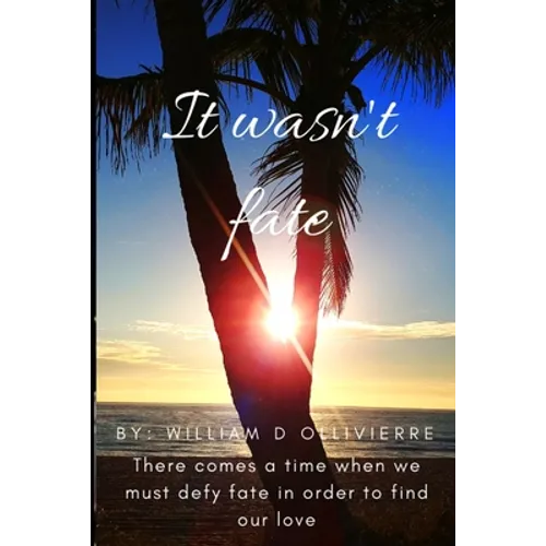 It Wasn't Fate - Paperback
