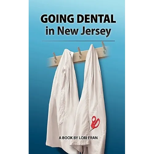 GOING DENTAL in New Jersey - Paperback