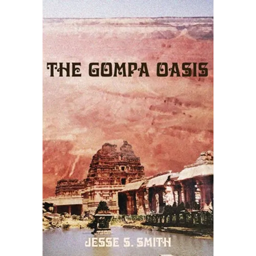 The Gompa Oasis - Paperback