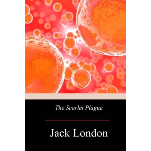 The Scarlet Plague - Paperback