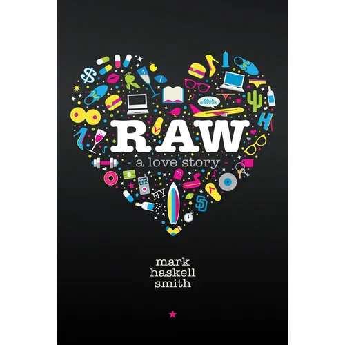 Raw: A Love Story - Paperback