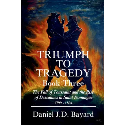 Triumph To Tragedy - Book Three - Paperback