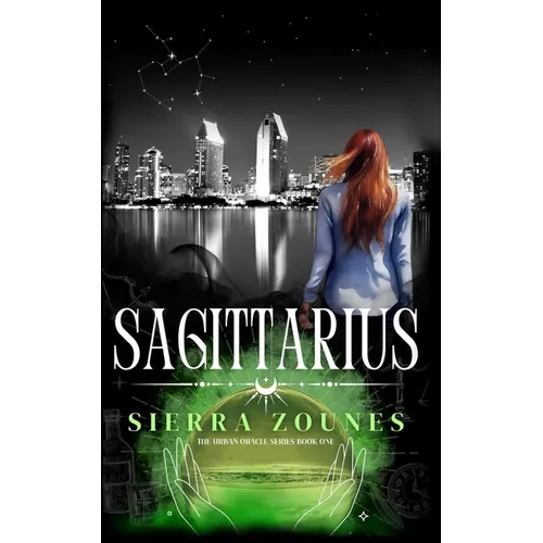 Sagittarius (The Urban Oracle Series, Book One) - Paperback