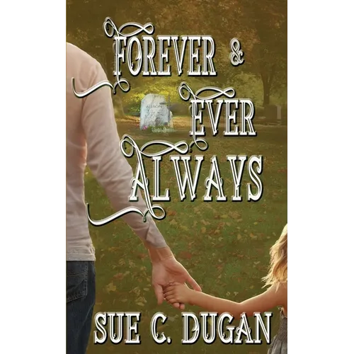 Forever and Ever Always - Paperback