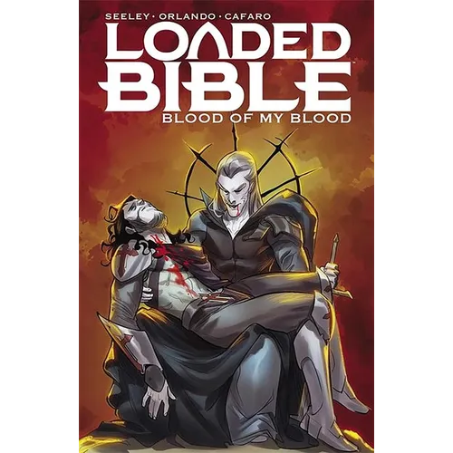 Loaded Bible Volume 2: Blood of My Blood - Paperback