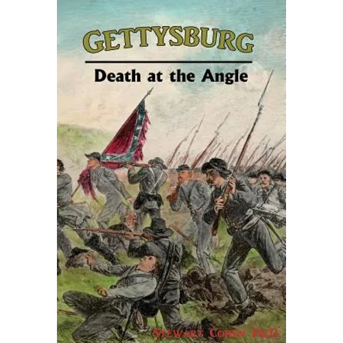 Gettysburg: Death at the Angle - Paperback