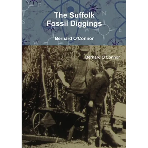 The Suffolk Fossil Diggings - Paperback