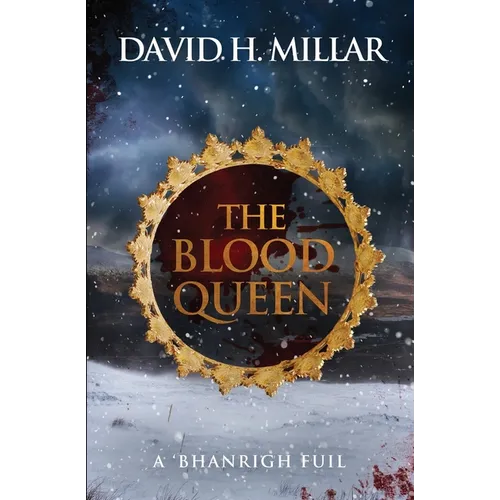 The Blood Queen: A 'Bhanrigh Fuil - Paperback