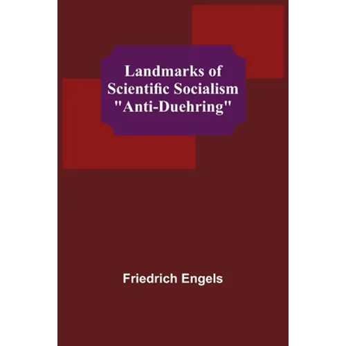 Landmarks of Scientific Socialism: 