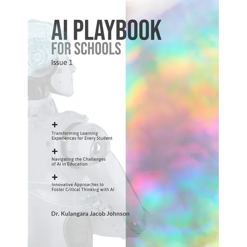 AI Playbook for Schools: Issue 1 - Paperback