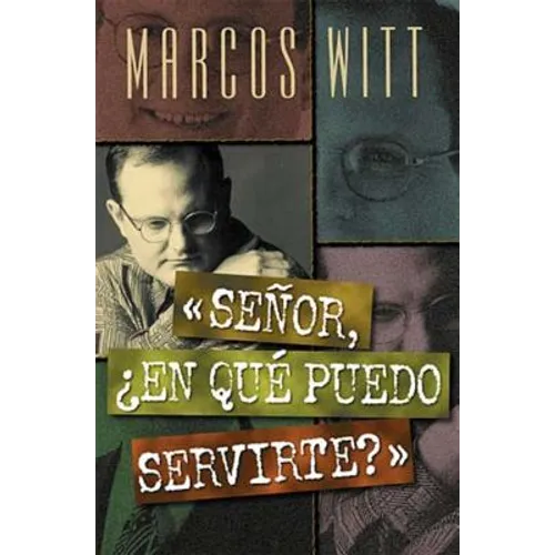 El Se��or, ��En Qu�� Puedo Servirte? = Lord, How May I Serve You? - Paperback