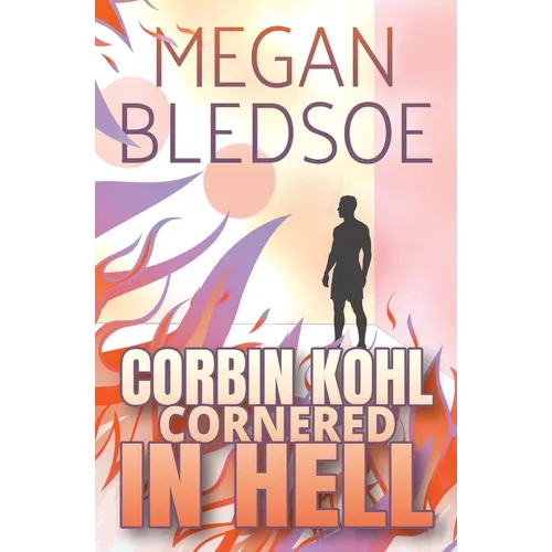 Corbin Kohl Cornered In Hell: a fun cozy fantasy mystery - Paperback