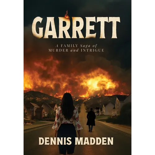 Garrett: Garrett: A Family Saga of Murder and Intrigue - Hardcover