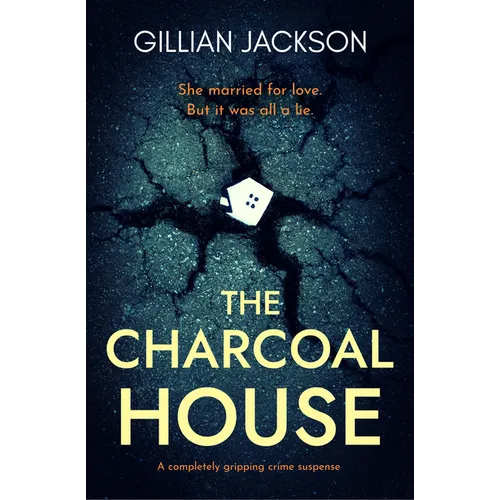 The Charcoal House: A completely gripping crime suspense - Paperback