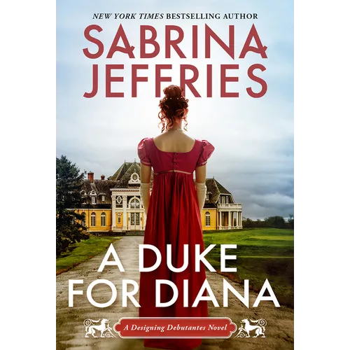 A Duke for Diana: A Witty and Entertaining Historical Regency Romance - Mass Market Paperbound