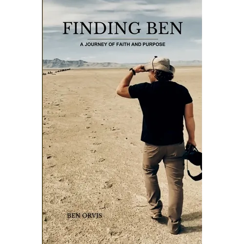 Finding Ben: A Journey of Faith and Purpose - Paperback