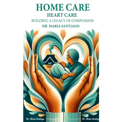 Home Care Heart Care: 