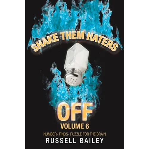 Shake Them Haters off Volume 6: Number- Finds- Puzzle for the Brain - Paperback