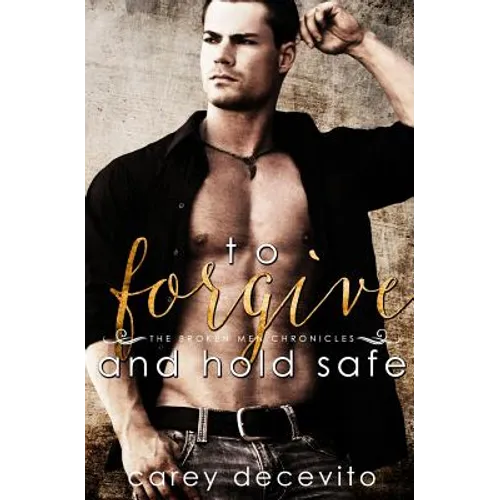 To Forgive & Hold Safe - Paperback