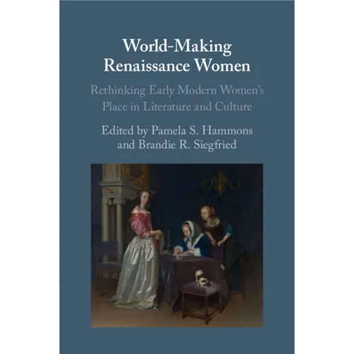 World-Making Renaissance Women - Paperback