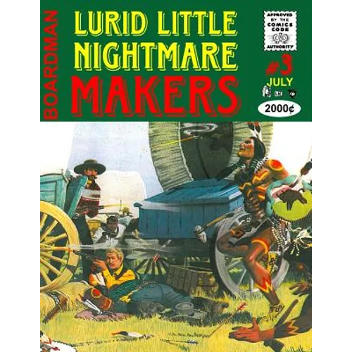 Lurid Little Nightmare Makers: Volume Three: The Lancashire Cowboy - Paperback