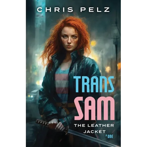 Trans Sam: The Leather Jacket - Paperback