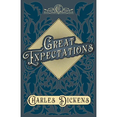 Great Expectations: With Appreciations and Criticisms By G. K. Chesterton - Paperback