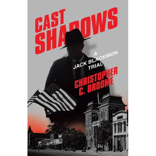 Cast Shadows: A Jack Blackmon Trial - Paperback