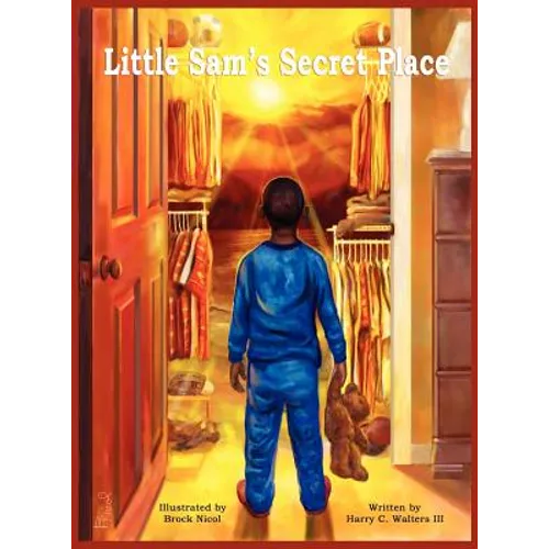 Little Sam's Secret Place - Hardcover