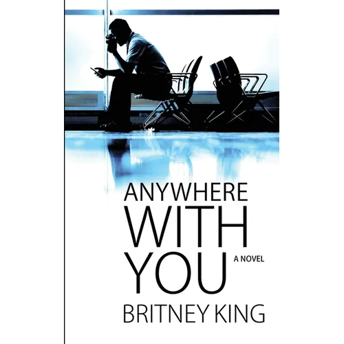 Anywhere With You - Paperback