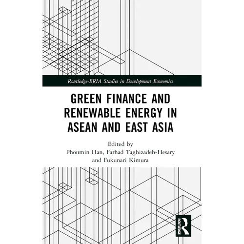 Green Finance and Renewable Energy in ASEAN and East Asia - Paperback